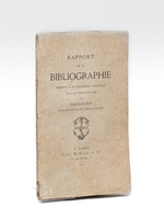 Rapport sur la Bibliographie pr&eacute;sent&eacute; &agrave; la Convention Nationale le 22 germinal an II (1794)