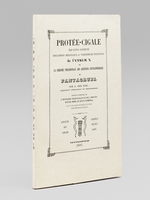 Prot&eacute;e-Cigale. &Eacute;quation curieuse, discussion mirificque et verisimiles solutions de l'utrum X de la chresme philosophale des questions encyclop&eacute;dicques de Pantagruel ; Apprentif abstracteur de Quintessence.