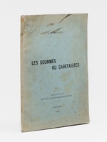 Les Deunm&eacute;s ou Sabeta&iuml;stes [ Edition originale ]