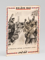 Rel&egrave;ve 1942. Le Mar&eacute;chal P&eacute;tain... Le Pr&eacute;sident Laval... ont dit