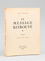 Le message retrouv&eacute; [ Edition originale - Livre d&eacute;dicac&eacute; par l'auteur ]