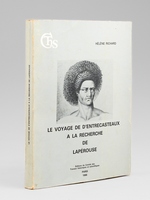 Une grande exp&eacute;dition scientifique au temps de la R&eacute;volution fran&ccedil;aise : Le voyage de d'Entrecasteaux &agrave; la recherche de Lap&eacute;rouse