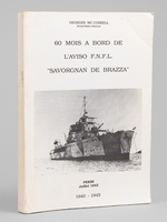 60 mois a bord de l'aviso F.N.F.L. 'Savorgnan de Brazza'