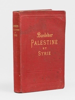 Palestine et Syrie avec les routes principales &agrave; travers la M&eacute;sopotamie et la Babylonie. Manuel du voyageur