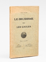 Le Druidisme dans les Gaules
