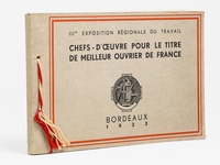 Chefs-d'oeuvre pr&eacute;sent&eacute;s au jury de s&eacute;lection pour l'exposition nationale du travail de Paris. Les meilleurs ouvriers de France et oeuvres des divers groupements de l'enseignement technique. Troisi&egrave;me exposition r&eacute;gional