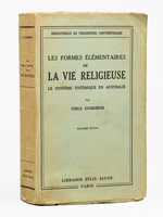 Les formes &eacute;l&eacute;mentaires de la vie religieuse. Le syst&egrave;me tot&eacute;mique en Australie