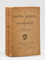 Les Soci&eacute;t&eacute;s Secr&egrave;tes chez les Musulmans [ Edition originale ]