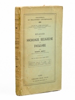M&eacute;langes de sociologie religieuse et folklore [ Contient : ] Repr&eacute;sentation collective de la Mort - Pr&eacute;&eacute;minence de la main droite - Saint-Besse - Contes et dictons recueillis sur le front - Sectes russes. [ Edition originale ]