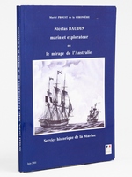 Nicolas Baudin marin et explorateur ou le mirage de l'Australie
