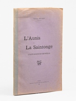 L'Aunis et la Saintonge &agrave; Saint-Jacques-de-Compostelle.