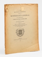 La v&eacute;n&eacute;rable Jeanne de Lestonnac baronne de Monferrant-Landiras et la fondation de l'ordre des Filles de Notre-Dame. Documents in&eacute;dits.
