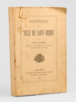 Histoire de la ville de Saint-Brieuc [ Edition originale ]