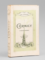 Cormicy. La Neuville-Sapigneul [ Edition originale - Livre d&eacute;dicac&eacute; par l'auteur ]