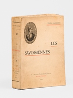 Les Savoisiennes. Po&egrave;mes divers - Les Cristaux de Roche - Les Sentiers des Monts [ Edition originale - Livre d&eacute;dicac&eacute; par l'auteur ]