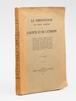 La Chronologie des temps chr&eacute;tiens de l'&Eacute;gypte et de l'&Eacute;thiopie [ Edition originale ] Historique et expos&eacute; du calendrier et du comput de l'&Eacute;gypte et de l'&Eacute;thiopie depuis les d&eacute;buts de l'&egrave;re chr&eacut