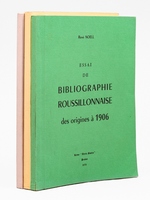 Essai de bibliographie roussillonnaise des origines &agrave; 1906 [ Avec : ] Essai de bibliographie roussillonnaise 1906-1940 et 1940-1960 [ Avec : ] Essai de bibliographie roussillonnaise 1960-1980