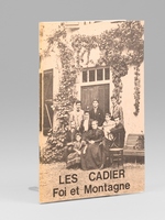 Les Cadier. Foi et Montagne