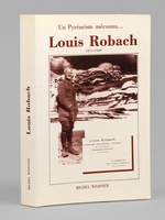 Un Pyr&eacute;n&eacute;iste m&eacute;connu... Louis Robach (1871-1959)
