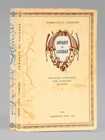 Chroniques picaresques d'un aventurier pyr&eacute;n&eacute;en (2 Tomes - Complet) [ Livre d&eacute;dicac&eacute; par l'auteur ] Tome I : Arnaout de Lavedan ; Tome II : Arnaout Roi