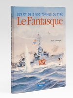 Les contre-torpilleurs de 2 800 tonnes du type Le Fantasque (1933-1967). Premier volume : 1929-1944