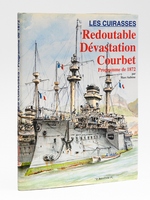 Les cuirass&eacute;s Redoutable, D&eacute;vastation, Courbet. Programme de 1872