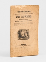 Catalogue d'une tr&egrave;s-riche mais peu nombreuse collection de livres provenant de la biblioth&egrave;que de feu M. le Comte J.-N.-A. de Fortsas.