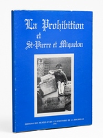La Prohibition et St-Pierre et Miquelon [ La Prohibition et Saint Pierre et Miquelon ]