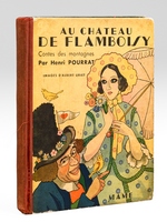 Au chateau de Flamboisy. Contes des montagnes