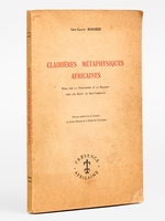Clairi&egrave;res m&eacute;taphysiques africaines. Essai sur la philosophie et la religion chez les Bantu du Sud-Cameroun.