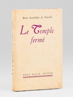 Le Temple ferm&eacute;. Derniers souvenirs d'Asie [ &Eacute;dition originale - Livre d&eacute;dicac&eacute; par l'auteur ]