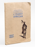 Les Fondateurs de la Soci&eacute;t&eacute; Commerciale de l'Ouest Africain. MM. Ryff, Roth & Co (1907-1927)