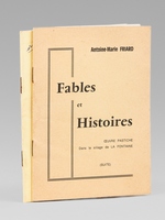 Fables et Histoires : Oeuvre pastiche dans le sillage de La Fontaine [ &Eacute;dition originale - Livre d&eacute;dicac&eacute; par l'auteur ]