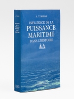 Influence de la puissance maritime dans l'histoire 1660-1783