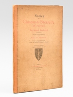 Notice sur le ch&acirc;teau de Bressuire en Poitou pr&eacute;c&eacute;d&eacute;e d'une lettre-pr&eacute;face par Maurice Du Seigneur, notice accompagn&eacute;e d'un plan et d'une vue cavali&egrave;re du ch&acirc;teau de Bressuire, armoiries des Beaumont d