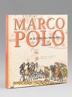 Marco Polo et le livre des merveilles