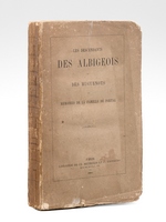 Les descendants des Albigeois et des Huguenots ou M&eacute;moires de la famille de Portal
