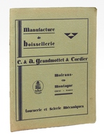 Manufacture de boissellerie E. & A. Grandmottet & Cordier Successeurs. Tournerie et scierie m&eacute;caniques. Moirans-en-Montagne (Jura) Prix-Courants n&deg; 26/D du 15 ao&ucirc;t 1930