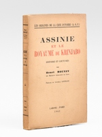 Assinie et le Royaume de Krinjabo - Histoire et coutumes ( Les origines de la C&ocirc;te d'Ivoire (A. O. F.) )