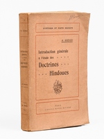Introduction g&eacute;n&eacute;rale &agrave; l'&eacute;tude des Doctrines Hindoues [ &eacute;dition originale ]
