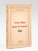 Victor Hugo po&egrave;te de l'amour
