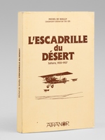 L'escadrille du d&eacute;sert - Sahara 1935-1937
