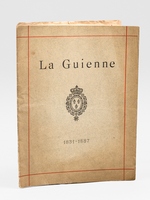 Assembl&eacute;e g&eacute;n&eacute;rale de la soci&eacute;t&eacute; anonyme La Guienne 1831-1887