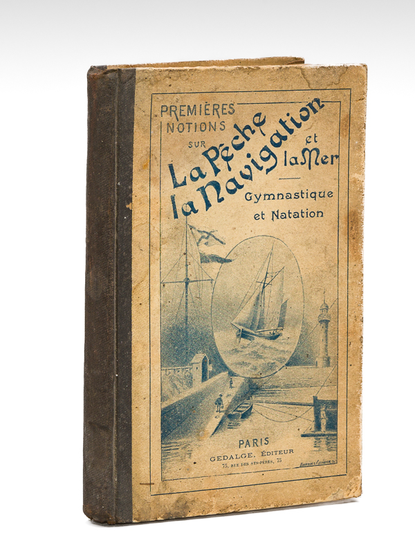 photo n°11 : Premières Notions sur la Pêche, la Navigation et la Mer. Gymnastique et Navigation. Notions élémentaires sur la Mer, la Navigation et la Pêche, suivies de leçons sur la Gymnastique et la Natation, à l'usage d