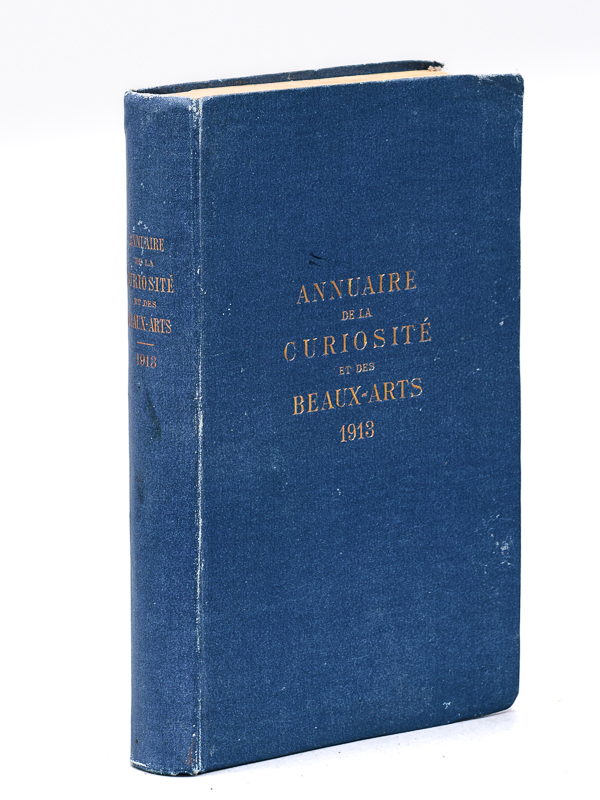 photo n°14 : Annuaire de la Curiosité et des Beaux-Arts. Paris - Départements - Etranger. Année 1913  [ Livre dédicacé par l'éditeur ]