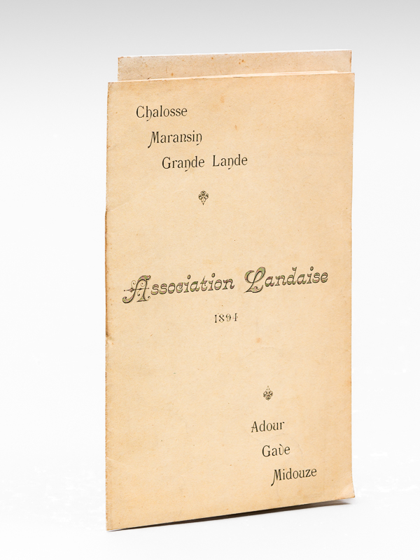 photo n°7 : Association Landaise 1894 [ On joint : ] Association Landaise 1896-1897. Chalosse, Maransin, Grande Lande, Adour, Gave, Midouze