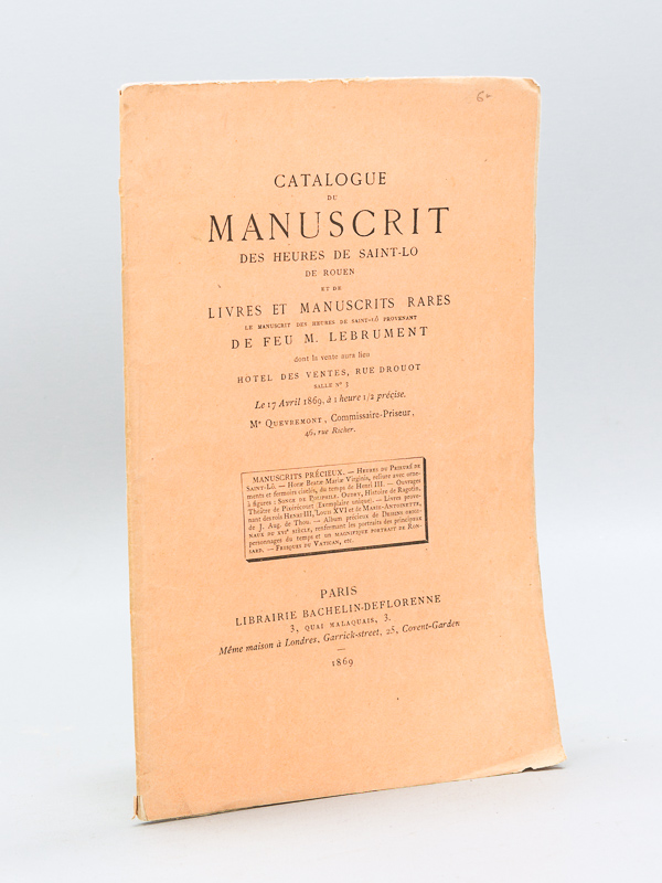 photo n°9 : Catalogue du Manuscrit des Heures de Saint-Lô de Rouen et de Livres et Manuscrits Rares, le manuscrit des heures de Saint-Lô provenant de feu M. Lebrument, dont la vente aura lieu Hôtel des ventes, rue Drouot, salle n°3 le 17 avril 1