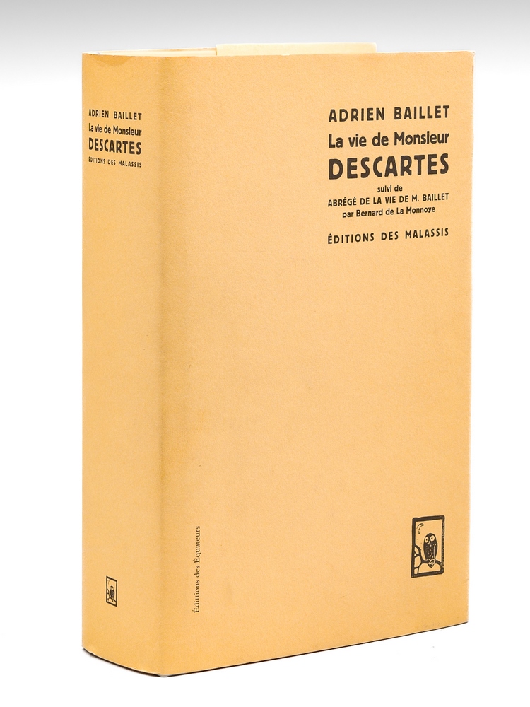 photo n°9 : La Vie de Monsieur Descartes suivi de Abrégé de la vie de M. Baillet par Bernard de La Monnoye