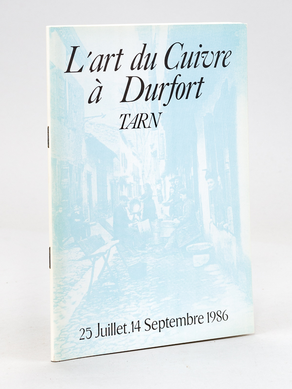 photo n°8 : L'art du Cuivre à Durfort. Tarn. 25 juillet - 14 septembre 1986