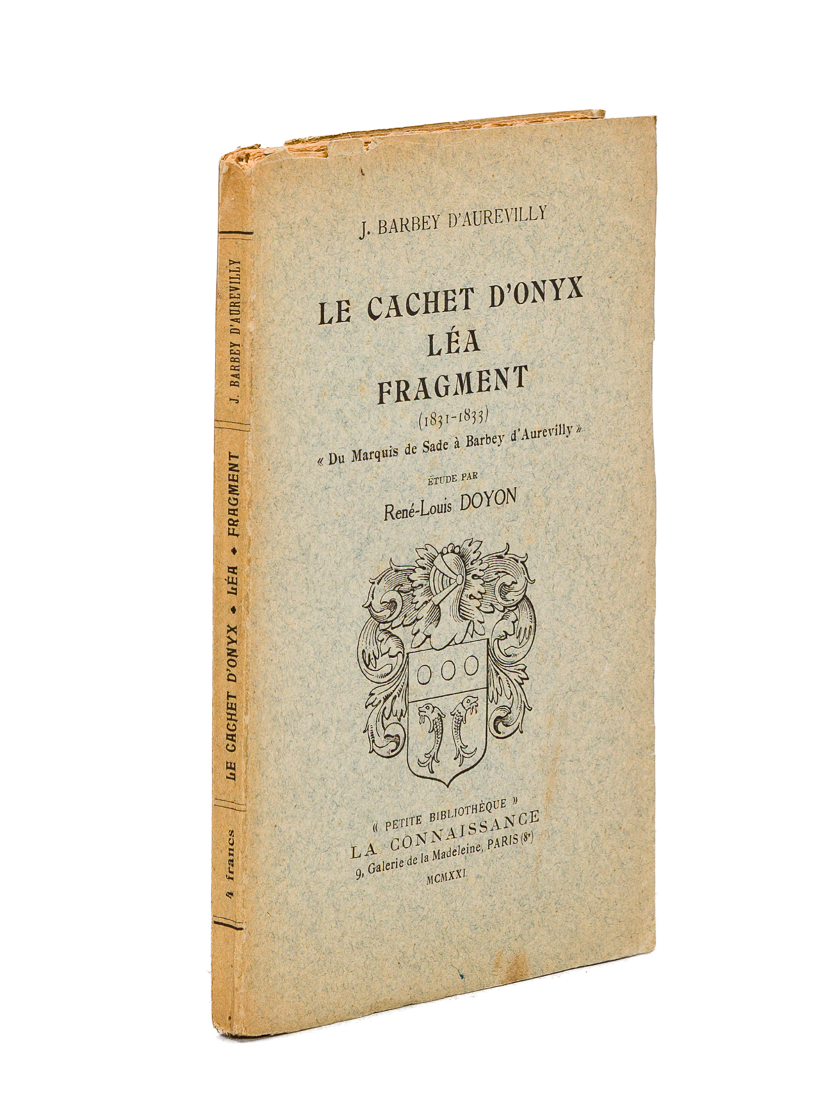 photo n°10 : Le Cachet d'Onyx - Léa - Fragment (1831-1833). 'Du Marquis de Sade à Barbey d'Aurevilly'. Etude par René-Louis Doyon